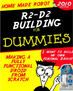 R2-D2 Building for Dummies